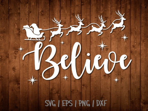 Believe in Christmas Svg: A Festive Graphics and Illustrations Asset