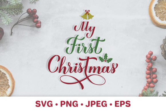 My First Christmas. Baby 1st Christmas. Graphics for Local Branding